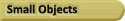 to the Small Objects